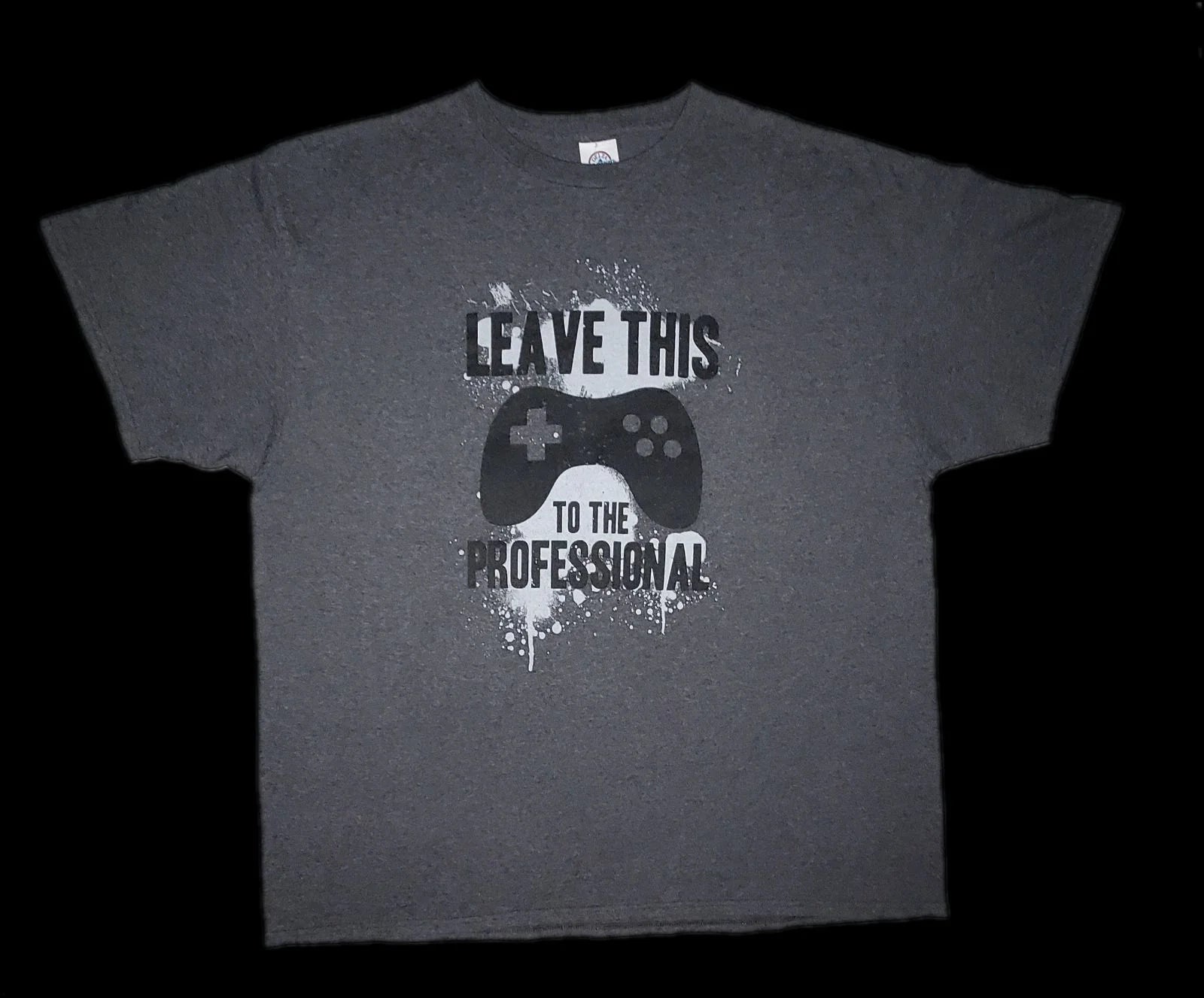 Gray "Leave This To The Professional" Graphic Logo Gamer Shirt Mens Size XL Unisex T-shirt, Sweatshirt, Hoodie, Long Sleeve Tee